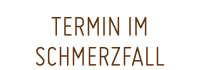 TERMIN IM SCHMERZFALL